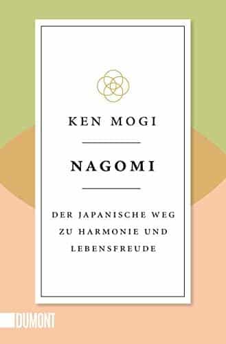 Nagomi: Ein Blick in die japanische Lebensphilosophie