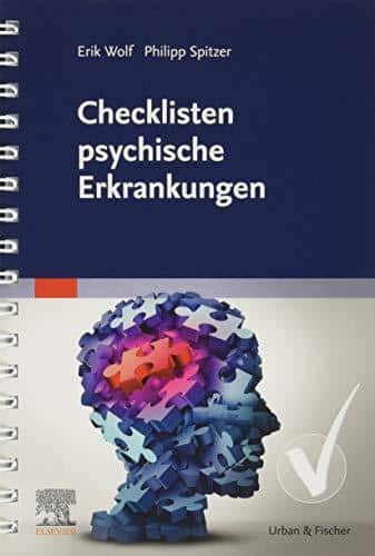 Unsere ehrliche​ Meinung: Checklisten psychische Erkrankungen