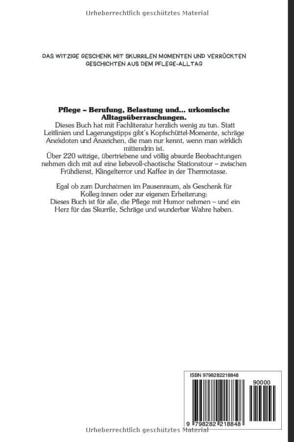 Wir lieben es: 222 Anzeichen, dass du in der Pflege ⁣arbeitest - Das witzige Geschenk!