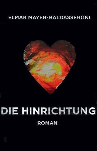 Die Hinrichtung: Roman - Wir sagen euch, was wir denken!