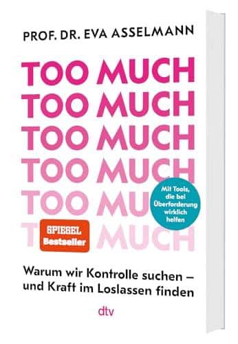 Warum Loslassen Kraft gibt: Unser Review zu 'Too much' | Praktische Tools für innere Stärke