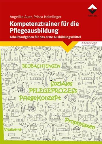 Unsere Meinung: Kompetenztrainer Pflegeausbildung – Arbeitsaufgaben im Fokus